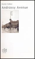Eszter Gábor: Andrássy Avenue. Bp., 2002. Angol nyelven. Kiadói papírkötés, jó állapotban