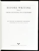 Denise Schmandt-Besserat: Before Writing Vol. I. From counting to cuneiform. Foreword by William W. ...