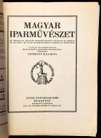 1929 Magyar Iparművészet XXXII. évf. 9-10. sz. Szerk.: Györgyi Kálmán. Kiadja az Orsz. Magy. Iparműv...