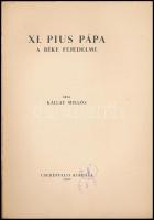 Kállay Miklós: A pápa és a Vatikán. Bp., 1937, Cserépfalvi. Gazdag képanyaggal illusztrált. Kiadói p...