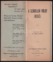 dr. Móricz József: A Szádellői völgy regéi. Tátra. Kass. é.n. Magyarországi Kárpát Egyesület. 8p. Ka...