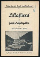 Péchy-Horváth Rezső: Lillafüred és Görömbölytapolca. Péchy-Horváth Rezső Turistakalauzai 1. Bp., 1938, Magyar Turista Élet, 32 p. Fekete-fehér fotókkal, Kiadói papírkötésben, a címlapon bejegyzésekkel.