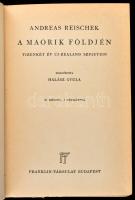 Andreas Reischek: A Maórik földjén. Tizenkét év Új-Zealand szigetein. Bp., 1930, Franklin. 30 képpel és 1 térképpel. Kiadói aranyozott egészvászon kötés, kissé kopott gerinccel, laza fűzéssel.