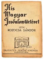 Kozocsa Sándor: Kis magyar irodalomtörténet. Bp., 1944., Pintér Jenőné. Kiadói papírkötés.