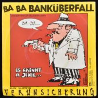 Erste Allgemeine Verunsicherung (EAV): Ba Ba Banküberfall, bakelit, 7, 45 RPM, Single, EMI-Columbia, Ausztria, borítón apró kopásnyomokkal és címkével
