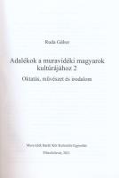 Ruda Gábor: Adalékok a muravidéki magyarok kultúrájához 2.. Pilisvörösvár, 212. Muravidék Baráti Kör...