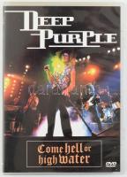 Deep Purple - Come Hell Or High Water. DVD, DVD-Video, BMG - 74321 224439, Europe-UK, 2001