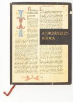 Jordánszky-kódex. A Jordánszky-kódex, magyar nyelvű bibliafordítás a XVI. század elejéről. [1516-1519.] Az Esztergomi Főszékesegyházi Könyvtárban őrzött MSS. II. 1. jelzetű kódex szövegének olvasata. tanulmánykötet, Bp., 1984 Helikon. Kiadói vászonkötés, kiadói papír védőborítóban, kis szakadással