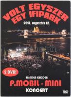 P. Mobil, Mini - Volt Egyszer Egy Ifipark. 2xDVD, DVD-Video, GrundRecords - GR099, Hungary, 2017