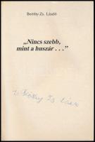 Beöthy-Zs. László: "Nincs szebb, mint a huszár..." Miskolc, 1988., Borsodi Nyomda. Kiadói ...