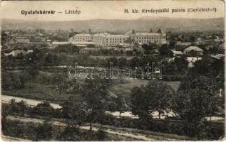 Gyulafehérvár, Alba Iulia; látkép, M. kir. törvényszéki palota. Weiss Bernát kiadása / general view, court (fa)