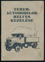 cca 1929 Teherautomobilok helyes kezelése. Bp., Gargoyle-Mobiloil, 35+1 p. Kiadói illusztrált papírkötés, foltos.