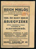 1929 Reich Miklós 1929. évi nagy rádió árjegyzéke, csöves készülékek összes tartozékai és alkatrészeiről. Bp., Krakauer-ny., a borítón bélyeg nyommal, bejegyzéssel, kissé foltos, kissé szakadt borítóval, 64 p.