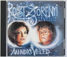 Szörényi Levente - Rost Andrea - Mindig Veled. CD, Album, Zikkurat Produkció - Zc-003, Hungary, 1998