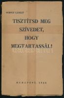 Scholz László: Tisztítsd meg szívedet, hogy megtarthassál! Bp., 1946, Evangélikus Evangélizáció (Sylvester-ny.), 68+(2) p. Kiadói papírkötés, a borítón sérüléssel. A szerző által Ruttkay-Miklian Gyula részére DEDIKÁLT példány.