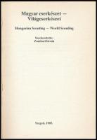 Magyar cserkészet - Világcserkészet. Hungarian Scouting - World Scouting. Szerk.: Zombori István. Sz...