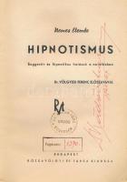 Nemes Elemér: Hipnotismus. Suggestiv és hipnotikus hatások a nevelésben. Dr. Völgyesi Ferenc előszav...