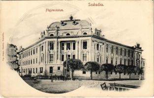 Szabadka, Subotica; Főgimnázium. Víg Zsigm. Sándor kiadása / school (EK)