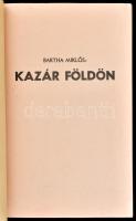 Bartha Miklós: Kazár földön. USA 1970: Turán bar áti kör emigráns kiadás. 150p. Kiadói papírkötésben