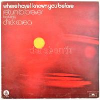 Where Have I Known You Before - Return to Forever featuring Chick Corea, LP, RTB Records Beograd, 1974.
