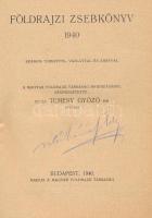 Földrajzi zsebkönyv 1940. Szerk.: Temesy Győző. Bp., 1940, Magyar Földrajzi Társaság. Kiadói papírkö...