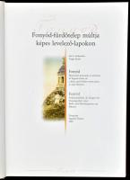 Varga István: Fonyód-fürdőtelep múltja képes levelező-lapokon. Veszprém, 2007, Agenda Natura. Másodi...