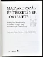 Magyarország építészetének története. Írták: Farbaky Péter, Ferkai András, Gerle János, Kelényi Györ...
