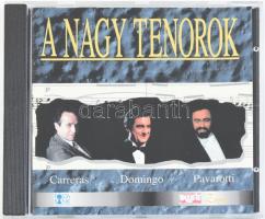 A nagy tenorok. Carreras - Domingo - Pavarotti. CD, AD-03945, Hungary