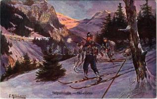 Skipatrouille / Osztrák-magyar katonai sí előőrs / WWI Austro-Hungarian K.u.K. military art postcard, mountain troops, ski patrol s: F. Höllerer
