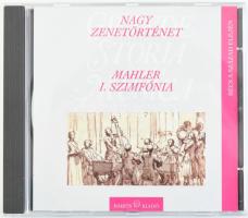 Mahler I. Szimfónia. Nagy zenetörténet. Bécs a század elején.CD, Hungaroton - BRSB 0095, Magyarország, 1997