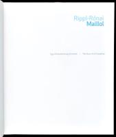 Rippl-Rónai és Maillol. Egy művészbarátság története. Szerk.: Földi Eszter. Rippl-Rónai and Maillol....
