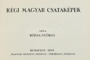 - Rózsa György: Régi magyar csataképek. A Magyar Nemzeti Múzeum történeti emlékei. Bp.,1959, Magyar ...