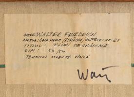 Walter Friedrich (1931-1996): Virágzás Gradinában, 1988. Olaj, vászon. Jelezve jobbra lent. 55x55 cm...