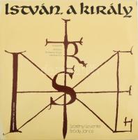 Szörényi Levente - Bródy János - István, A Király (Rockopera). 2 x Vinyl, LP, Hungaroton - SLPM 13973-74, Magyarország, 1983