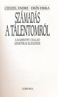 Czeizel Endre - Erős Erika: Számadás a tálentomról. A Karinthy család genetikai elemzése. Bp., 1995....
