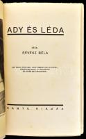 Révész Béla: Ady és Léda. Ady Endre több mint száz ismeretlen levelével, verskézirataival, 21 fényké...