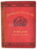 Dr. Göőz József: Budapest története. Az ezredéves ünnep alkalmával. 3. kiadás. Bp., 1896, Lampel. 212 p. Festett, aranyozott, kiadói egészvászon kötésben, kissé kopott borítóval