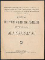 1897 Kolozsvár Országos Történelmi Ereklyemúzeum alapszabályai 8 p.