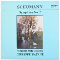 Schumann, Giuseppe Patan?, Hungarian State Orchestra - Symphony No. 2. Vinyl lemez, LP, Hungaroton - SLPX 12278, Magyarország, 1981