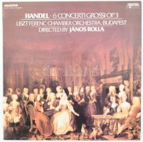 Handel o Liszt Ferenc Chamber Orchestra, Budapest, Directed By János Rolla - 6 Concerti Grossi Op. 3. Vinyl lemez, LP, Album, Hungaroton - SLPD 12463, Magyarország, 1984