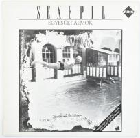 Sexepil - Egyesült Álmok. Vinyl lemez, LP, Album, Stereo, Ring - RL 2009, Magyarország, 1988