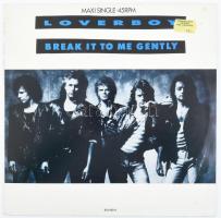 Loverboy - Break It To Me Gently. Vinyl lemez, 12, 45 RPM, Maxi-Single, Limited Edition, CBS - 651459 6, Nagy-Britannia/UK, 1988