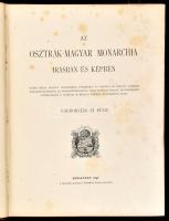 Az Osztrák-Magyar Monarchia írásban és képben XII. 
kötet: Csehország (II. rész.) Bp., 1896, M. Kir...