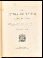 Az Osztrák-Magyar Monarchia írásban és képben XI. kötet: Csehország (I. rész.) Bp., 1894, M. Kir. Ál...