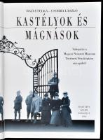 Baji Etelka - Csorba László: Kastélyok és mágnások. Az arisztokrácia világa a századvégi Magyarorszá...