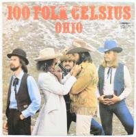 100 Folk Celsius - Ohio. Vinyl lemez, LP, Album, Pepita - SLPM 17799, Magyarország, 1983