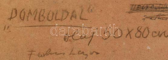 Farkas Lajos (1919-1998): Domboldal. Olaj, farost. Jelzett. Hátoldalán autográf felirattal és Képcsa...