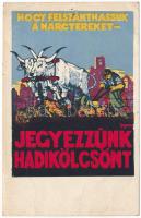 1918 Hogy felszánthassuk a harctereket, jegyezzünk hadikölcsönt! / WWI Austro-Hungarian K.u.K. military war loan propaganda art postcard s: Haranghy (EB)