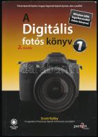 Scott Kelby: A Digitális fotós könyv 1. (2. kiadás). Bp., 2013, Perfact-Pro Kft. Kiadói papírkötés.