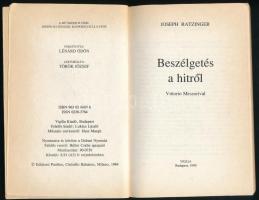 Joseph Ratzinger: Beszélgetés a hitről Vittorio Messorival. Ford.: Lénárd Ödön. Bp., 1990, Vigilia. ...